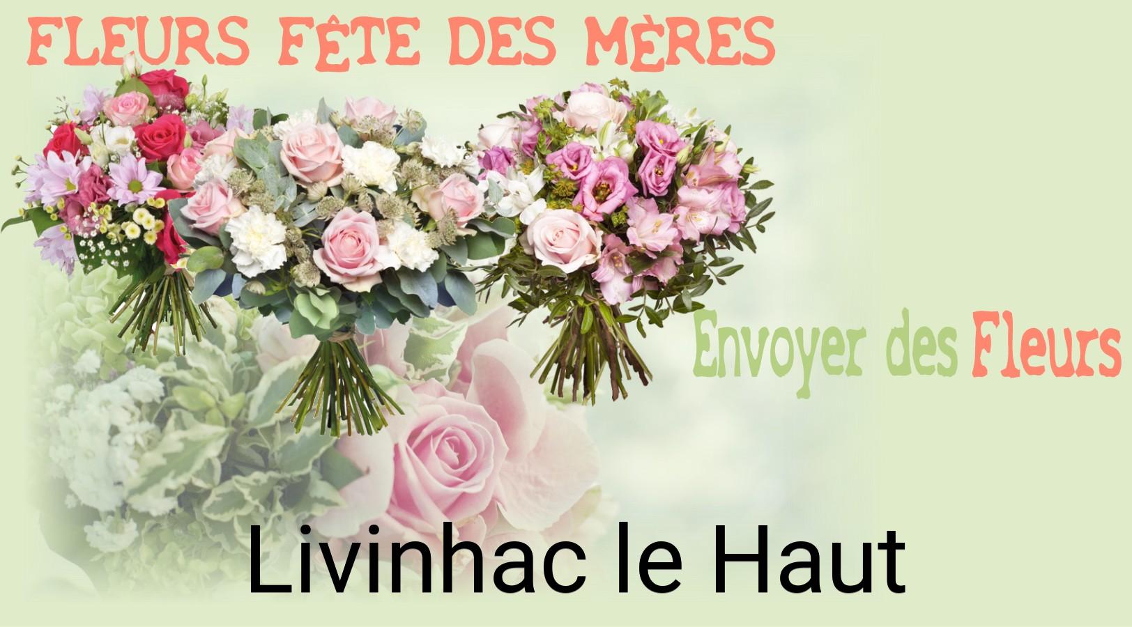 Bouquet de Fête des Mères livré à Livinhac-le-Haut